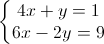 \left\{\begin{matrix}4x+y=1\\ 6x-2y=9\end{matrix}\right.