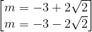 \begin{bmatrix} m=-3+2\sqrt{2}\\m=-3-2\sqrt{2} \end{bmatrix}