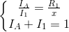 \left\{\begin{matrix} \frac{I_{A}}{I_{1}}=\frac{R_{1}}{x}\\I_{A}+I_{1}=1 \end{matrix}\right.