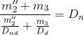 \frac{m_{2}''+m_{3}}{\frac{m_{2}''}{D_{nd}}+\frac{m_{3}}{D_{d}}}=D_{n}