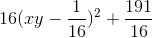 16(xy-\frac{1}{16})^{2} + \frac{191}{16}