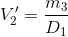 V'_{2}=\frac{m_{3}}{D_{1}}