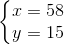 \left\{\begin{matrix} x=58\\ y=15 \end{matrix}\right.