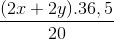 \frac{(2x+2y).36,5}{20}