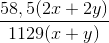 \frac{58,5(2x+2y)}{1129(x+y)}
