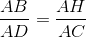\frac{AB}{AD}=\frac{AH}{AC}