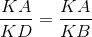 \frac{KA}{KD}=\frac{KA}{KB}
