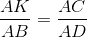 \frac{AK}{AB}=\frac{AC}{AD}