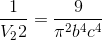 \frac{1}{V_{2}{2}}=\frac{9}{\pi ^{2}b^{4}c^{4}}
