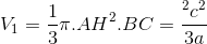 V_{1}=\frac{1}{3}\pi .AH^{2}.BC=\frac{\pi b^{2}c^{2}}{3a}