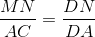 \frac{MN}{AC}=\frac{DN}{DA}