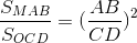 \frac{S_{MAB}}{S_{OCD}}=(\frac{AB}{CD})^{2}