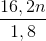 \frac{16,2n}{1,8}