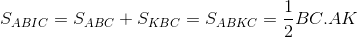 S_{ABIC}=S_{ABC}+S_{KBC}=S_{ABKC}=\frac{1}{2}BC.AK