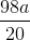 \frac{98a}{20}