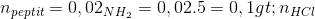 n_{peptit}=0,02\rightarrow n_{NH_{2}}=0,02.5=0,1> n_{HCl}