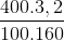 \frac{400.3,2}{100.160}