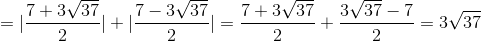 = |\frac{7+3\sqrt{37}}{2}|+|\frac{7-3\sqrt{37}}{2}|=\frac{7+3\sqrt{37}}{2}+\frac{3\sqrt{37}-7}{2}=3\sqrt{37}
