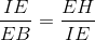 \frac{IE}{EB}=\frac{EH}{IE}