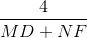 \frac{4}{MD+NF}