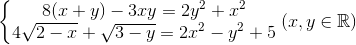\left\{\begin{matrix} 8(x+y)-3xy=2y^{2}+x^{2} & \\ 4\sqrt{2-x}+\sqrt{3-y}=2x^{2}-y^{2}+5 & \end{matrix}\right.(x,y\in \mathbb{R})