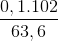 \frac{0,1.102}{63,6}