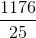 \frac{1176}{25}