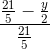 \frac{\frac{21}{5}-\frac{y}{2}}{\frac{21}{5}}