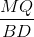 \frac{MQ}{BD}