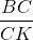 \frac{BC}{CK}