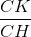 \frac{CK}{CH}