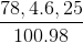 \frac{78,4.6,25}{100.98}