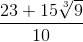 \frac{23+15\sqrt[3]{9}}{10}