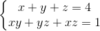 \left\{\begin{matrix} x+y+z=4\\ xy+yz+xz=1 \end{matrix}\right.