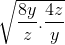 \sqrt{\frac{8y}{z} . \frac{4z}{y}}