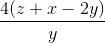 \frac{4(z + x - 2y)}{y}