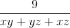 \frac{9}{xy+yz+xz}