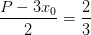 \dpi{100} \frac{P-3x_{0}}{2}=\frac{2}{3}