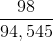 \frac{98}{94,545}