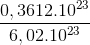 \frac{0,3612.10^{23}}{6,02. 10^{23}}