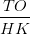 \dpi{100} \frac{TO}{HK}