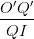\dpi{100} \frac{O'Q'}{QI}
