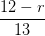 \dpi{100} \frac{12-r}{13}