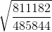 \sqrt{\frac{811182}{485844}}