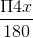 \frac{\Pi 4x}{180}