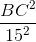 \frac{BC^{2}}{15^{2}}