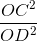 \frac{OC^{2}}{OD^{2}}