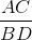\frac{AC}{BD}