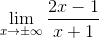 \mathop {\lim }\limits_{x \to \pm \infty } \frace_2x - 1e_x + 1