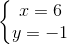 \left\{\begin{matrix} x=6\\ y=-1 \end{matrix}\right.